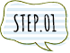 STEP.01